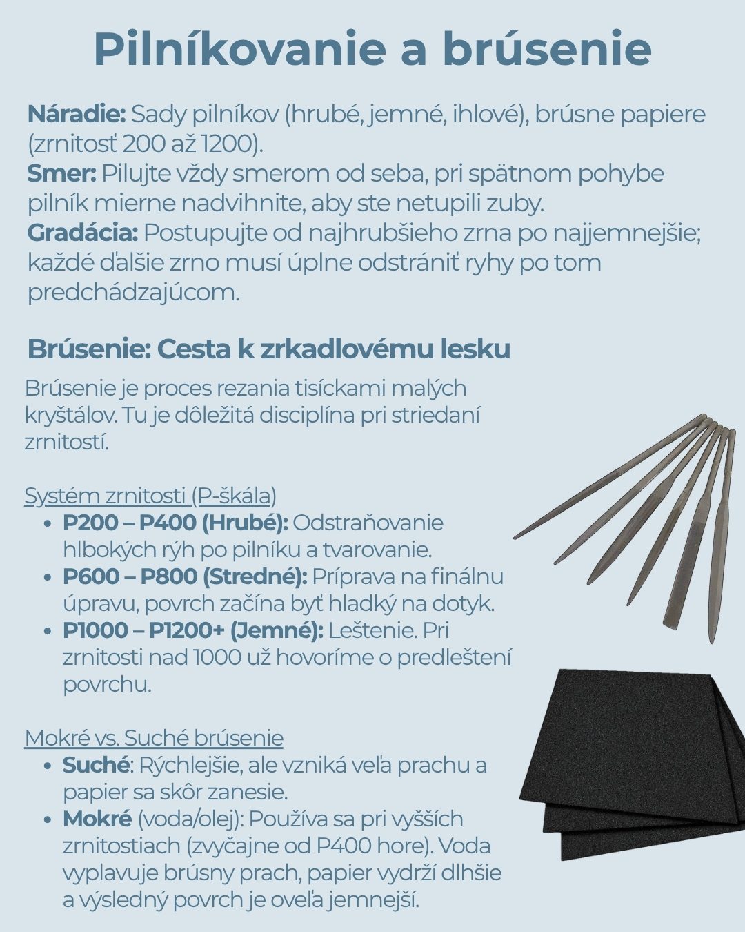 Pilníkovanie a brúsenie